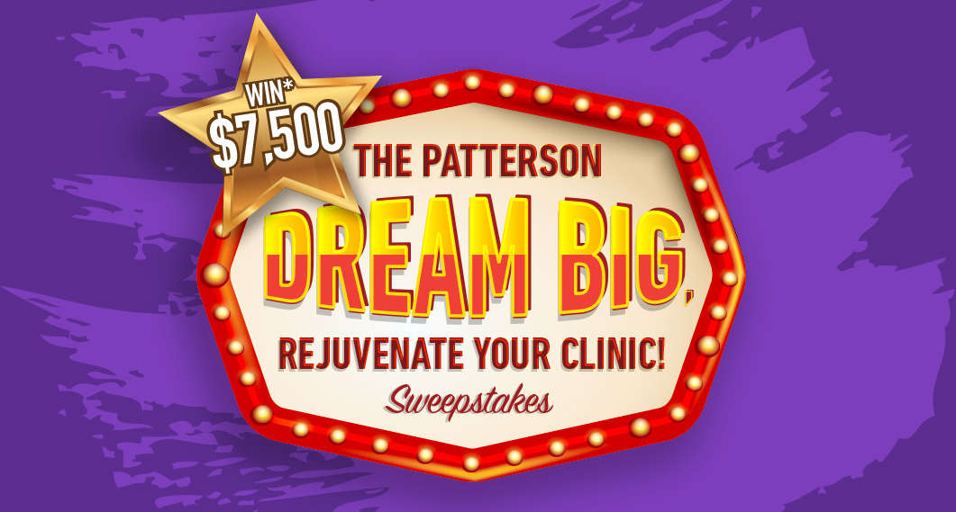 The PATTERSON Dream Big, Rejuvenate your clinic! Sweepstakes | Win* $5.000